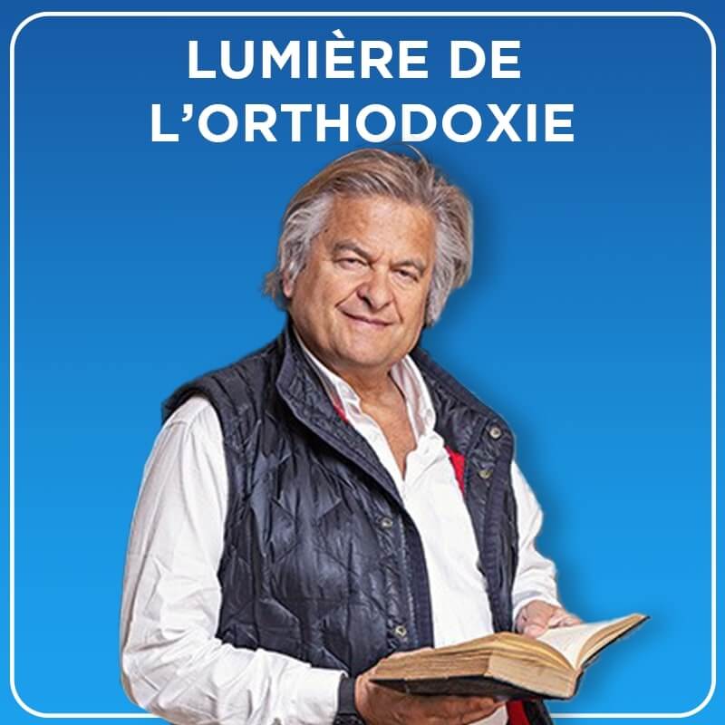 Lumière de l'Orthodoxie